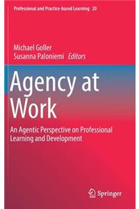 Agency at Work