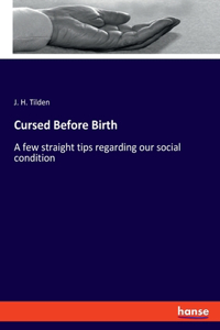Cursed Before Birth