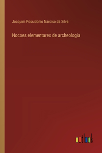 Nocoes elementares de archeologia