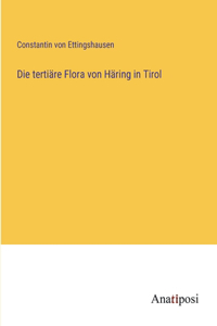 tertiäre Flora von Häring in Tirol