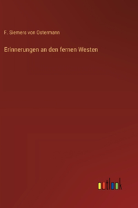 Erinnerungen an den fernen Westen