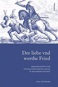 Der liebe vnd werthe Fried