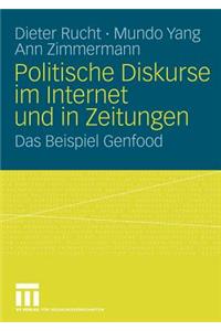 Politische Diskurse im Internet und in Zeitungen