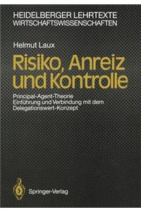 Risiko, Anreiz Und Kontrolle