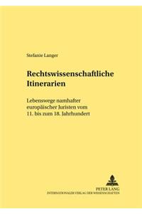 Rechtswissenschaftliche Itinerarien