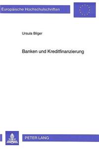 Banken und Kreditfinanzierung