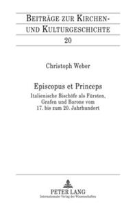 Episcopus Et Princeps