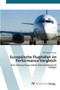 Europäische Flughäfen im Performance-Vergleich
