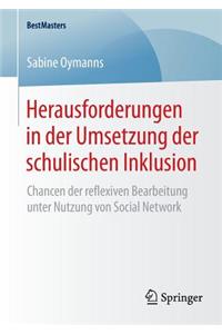 Herausforderungen in der Umsetzung der schulischen Inklusion