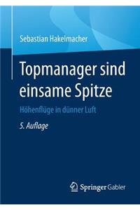 Topmanager Sind Einsame Spitze