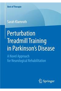 Perturbation Treadmill Training in Parkinson's Disease