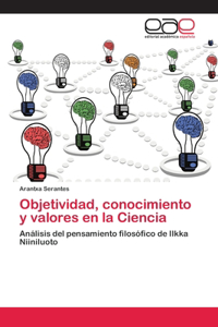 Objetividad, conocimiento y valores en la Ciencia