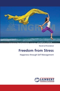 Freedom from Stress