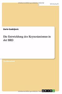 Entwicklung des Keynesianismus in der BRD