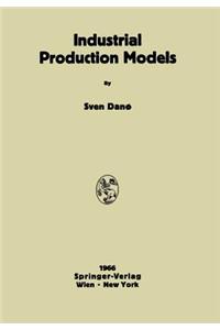 Industrial Production Models