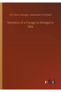 Narrative of a Voyage to Senegal in 1816