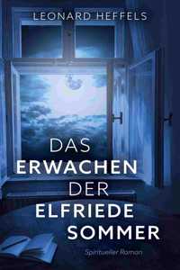 Erwachen der Elfriede Sommer