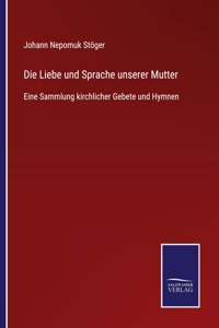 Liebe und Sprache unserer Mutter
