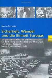 Sicherheit, Wandel Und Die Einheit Europas
