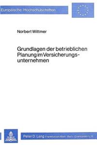Grundlagen Der Betrieblichen Planung Im Versicherungsunternehmen
