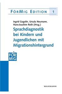 Sprachdiagnostik bei Kindern und Jugendlichen mit Migrationshintergrund