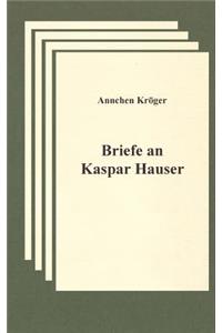 Briefe an Kaspar Hauser