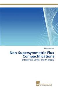 Non-Supersymmetric Flux Compactifications