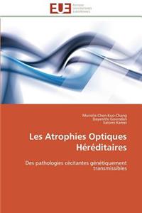 Les Atrophies Optiques Héréditaires