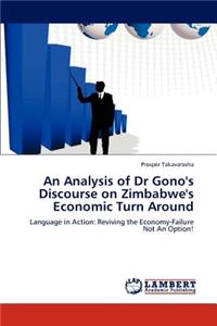 An Analysis of Dr Gono's Discourse on Zimbabwe's Economic Turn Around