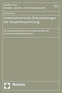 Unternehmerische Entscheidungen Der Hauptversammlung