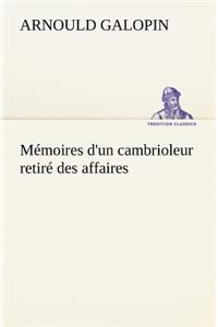 Mémoires d'un cambrioleur retiré des affaires