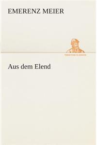 Aus dem Elend