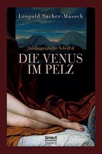 Autobiographische Schrift und die Venus im Pelz