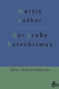 große Katechismus