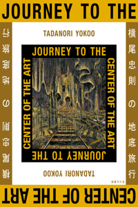 Journey to the Center of Art