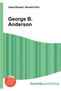 George B. Anderson