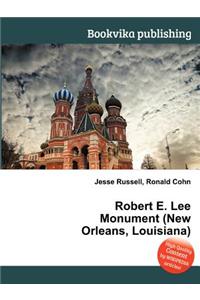 Robert E. Lee Monument (New Orleans, Louisiana)