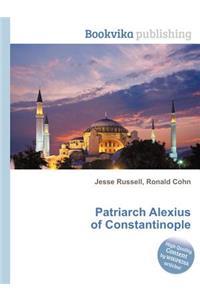 Patriarch Alexius of Constantinople