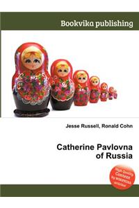 Catherine Pavlovna of Russia