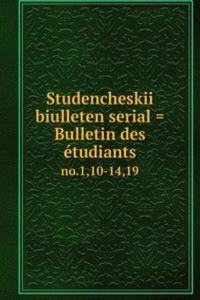 Studencheskii biulleten serial = Bulletin des etudiants