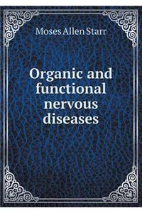 Organic and Functional Nervous Diseases