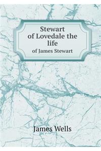 Stewart of Lovedale the Life of James Stewart