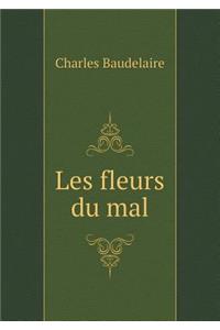 Les Fleurs Du Mal