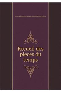 Recueil des pieces du temps