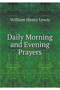 Daily Morning and Evening Prayers