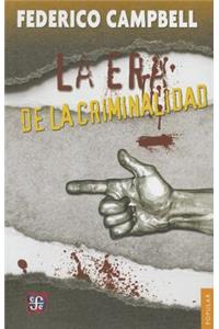 La Era de La Criminalidad