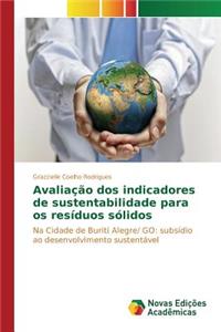 Avaliação dos indicadores de sustentabilidade para os resíduos sólidos
