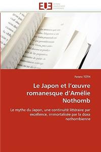 Le Japon Et L'' Uvre Romanesque d''amélie Nothomb