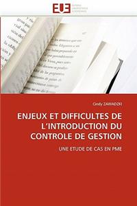 Enjeux Et Difficultes de L Introduction Du Controle de Gestion
