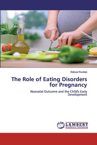 Role of Eating Disorders for Pregnancy